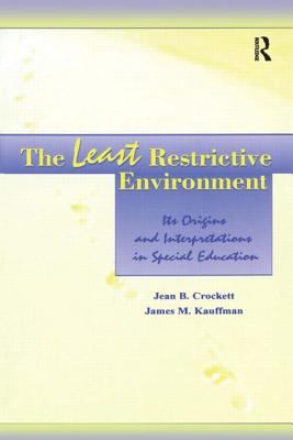 The Least Restrictive Environment