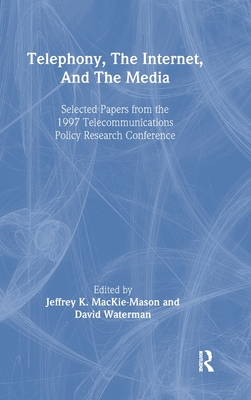 Telephony, the Internet, and the Media