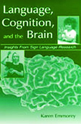 Language, Cognition, and the Brain