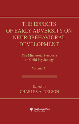 The Effects of Early Adversity on Neurobehavioral Development