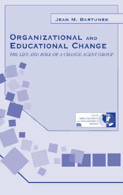 Organizational and Educational Change