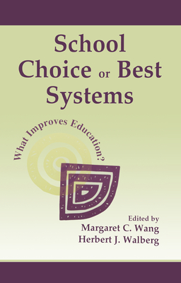 School Choice Or Best Systems