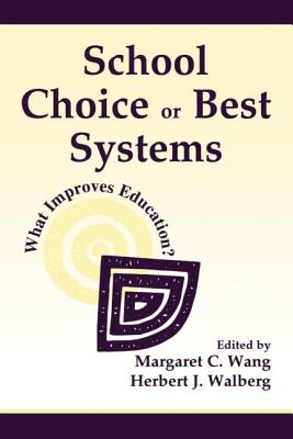 School Choice Or Best Systems