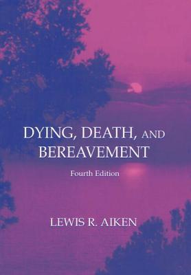 Dying, Death, and Bereavement