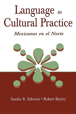 Language as Cultural Practice