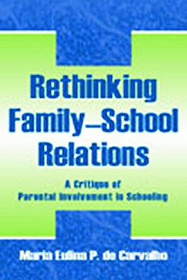 Rethinking Family-school Relations