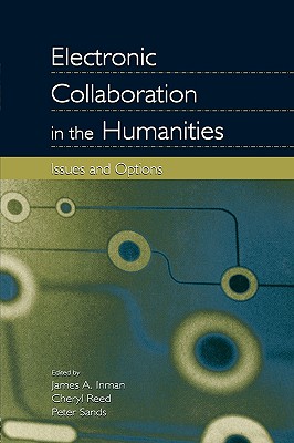 Electronic Collaboration in the Humanities