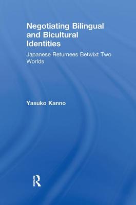 Negotiating Bilingual and Bicultural Identities