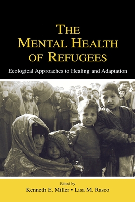 The Mental Health of Refugees