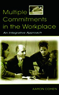Multiple Commitments in the Workplace