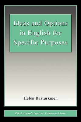 Ideas and Options in English for Specific Purposes