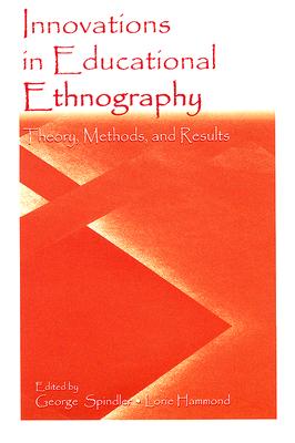 Innovations in Educational Ethnography