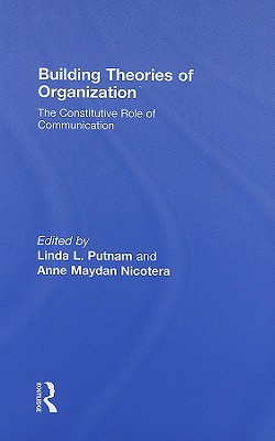 Building Theories of Organization