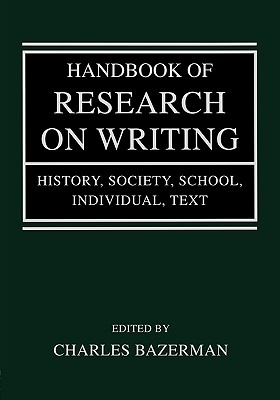 Handbook of Research on Writing