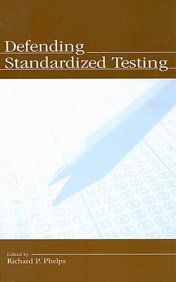 Defending Standardized Testing