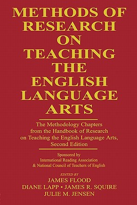 Methods of Research on Teaching the English Language Arts