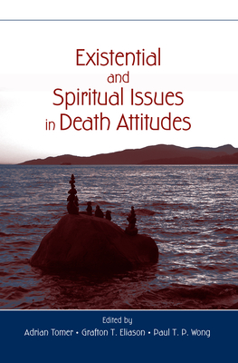 Existential and Spiritual Issues in Death Attitudes