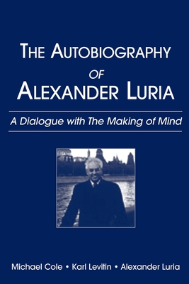 The Autobiography of Alexander Luria