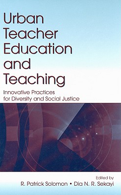 Urban Teacher Education and Teaching