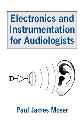 Electronics and Instrumentation for Audiologists