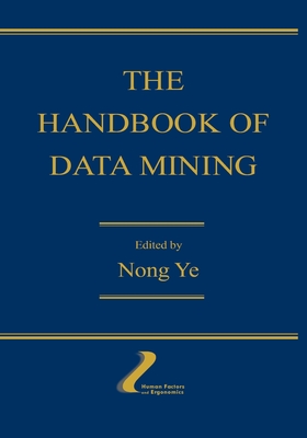 The Handbook of Data Mining