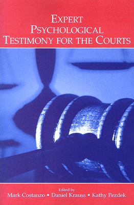 Expert Psychological Testimony for the Courts