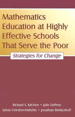 Mathematics Education at Highly Effective Schools That Serve the Poor