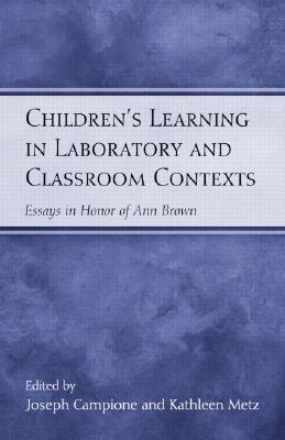 Children's Learning in Laboratory and Classroom Contexts