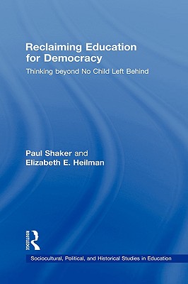 Reclaiming Education for Democracy