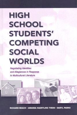 High School Students' Competing Social Worlds