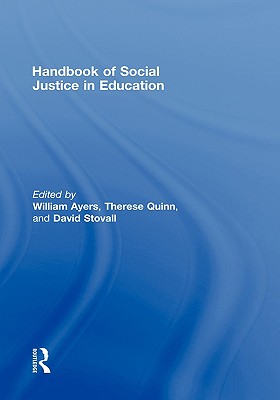 Handbook of Social Justice in Education