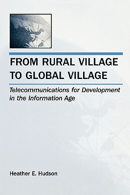 From Rural Village to Global Village