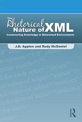 The Rhetorical Nature of XML