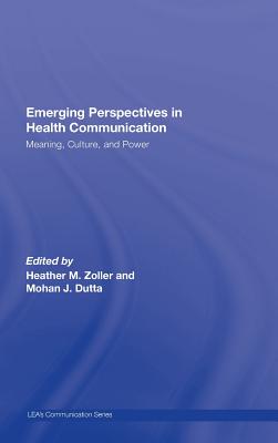 Emerging Perspectives in Health Communication