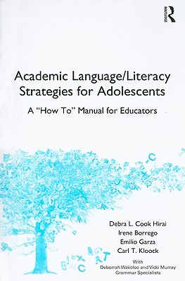 Academic Language/Literacy Strategies for Adolescents