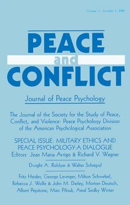 Military Ethics and Peace Psychology