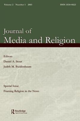 Framing Religion in the News