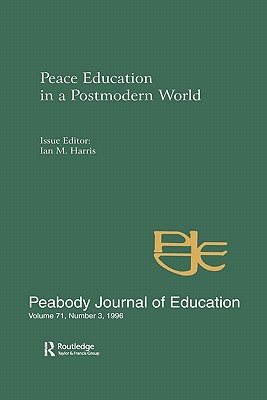 Peace Education in a Postmodern World