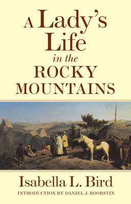 A Lady's Life in the Rocky Mountains