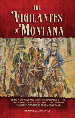 The Vigilantes of Montana