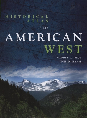 Historical Atlas of the American West