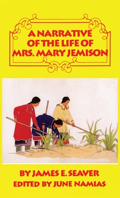 A Narrative of the Life of Mrs. Mary Jemison