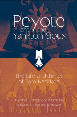 Peyote and the Yankton Sioux