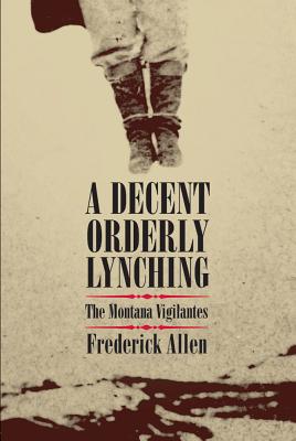 A Decent, Orderly Lynching