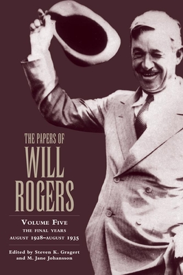 The Papers of Will Rogers