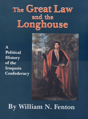 The Great Law and the Longhouse