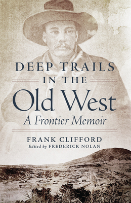 Deep Trails in the Old West