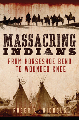 Massacring Indians