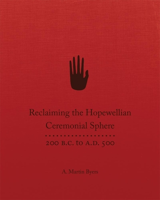 Reclaiming the Hopewellian Ceremonial Sphere