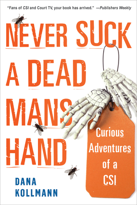 Never Suck A Dead Man's Hand